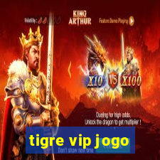 tigre vip jogo